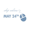 SHOP ONLINE, MAY 24